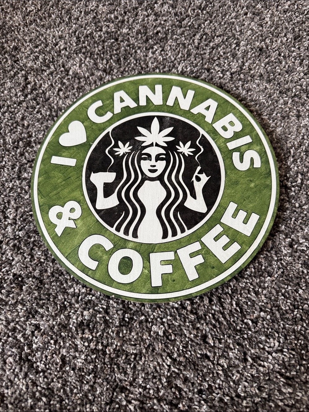 I ♥ Cannabis & Coffee Round Green Novelty Sign